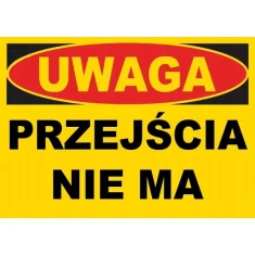 Табличка Увага! Проходу немає IMET 25x35 см (TAB-28)
