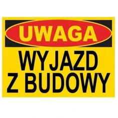 Табличка Увага! Виїзд з будови IMET 25x35 см (TAB-29)